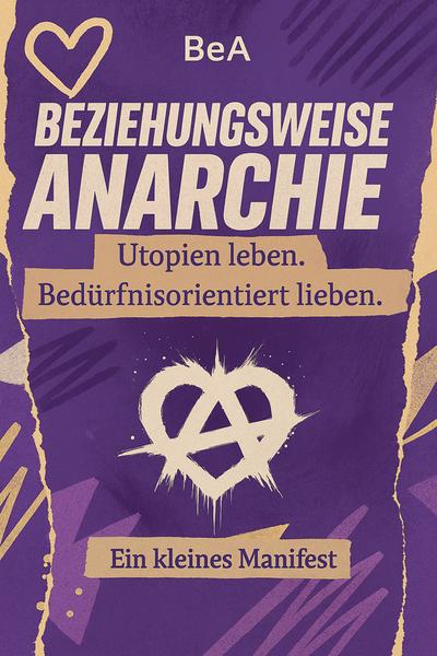 Beziehungsweise Anarchie