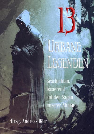 13 Urbane Legenden