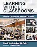 Learning Without Classrooms