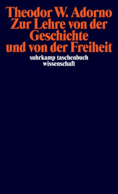Zur Lehre von der Geschichte und von der Freiheit