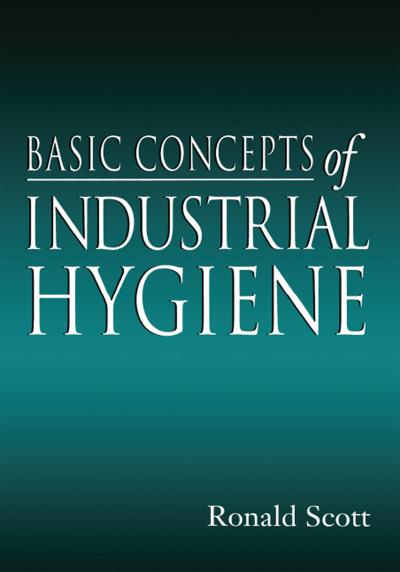 Basic Concepts of Industrial Hygiene