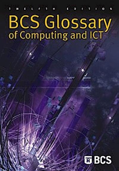 BCS Glossary of Computing and ICT