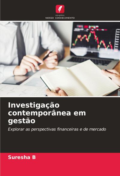 Investigação contemporânea em gestão