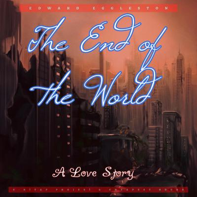 The End Of The World