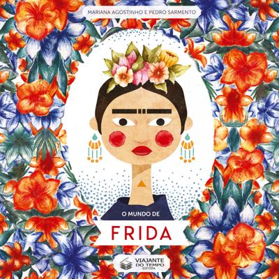 O MUNDO DE FRIDA