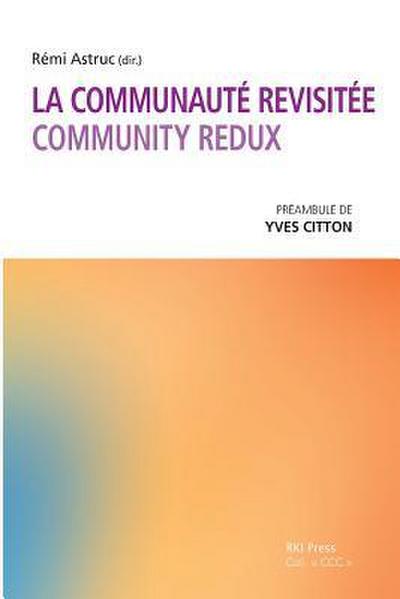 La Communauté revisitée: Community Redux