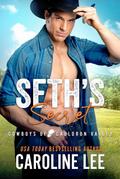 Seth’s Secret (Cowboys of Cauldron Valley, #8)
