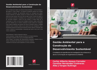 Gestão Ambiental para a Construção do Desenvolvimento Sustentável