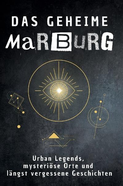 Das geheime Marburg