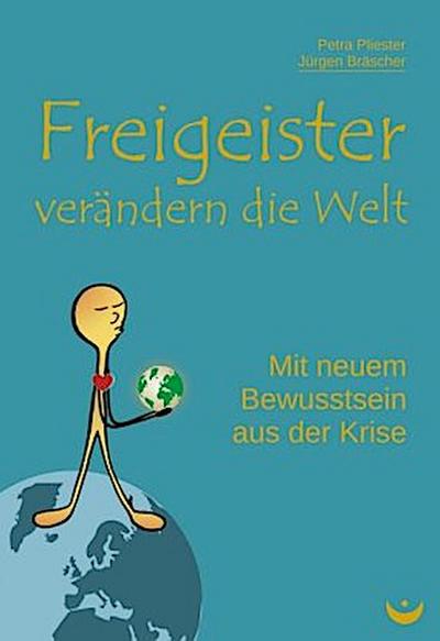 Freigeister verändern die Welt