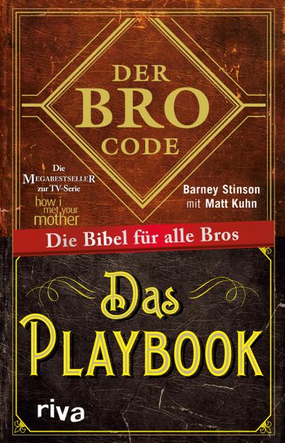 Der Bro Code - Das Playbook