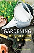 Gardening: All You Need to Know