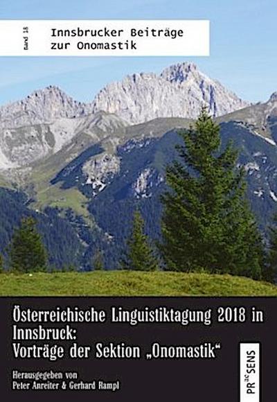 Österreichische Linguistiktagung 2018 in Innsbruck: Vorträge der Sektion "Onomastik"