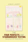 The Four Perfects and Standardized Testing