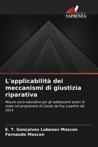 L’applicabilità dei meccanismi di giustizia riparativa