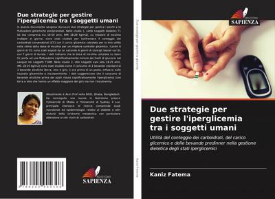 Due strategie per gestire l’iperglicemia tra i soggetti umani