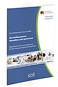 Lernfeld: Geschäftsprozesse darstellen und optimieren inkl. E-Book: Arbeitsbuch mit Lernarrangements für die Prozessmanagementkompetenz (Unterricht-leicht-gemacht)
