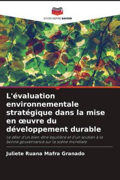 L’évaluation environnementale stratégique dans la mise en ¿uvre du développement durable