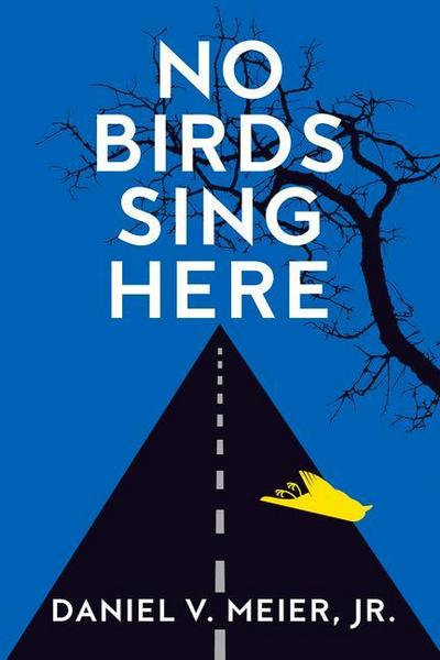 No Birds Sing Here