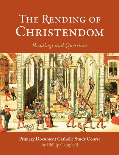 The Rending of Christendom