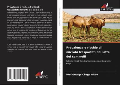 Prevalenza e rischio di microbi trasportati dal latte dei cammelli