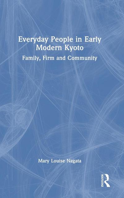 Everyday People in Early Modern Kyoto