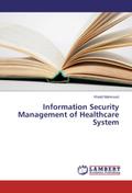 Information Security Management of Healthcare Syst