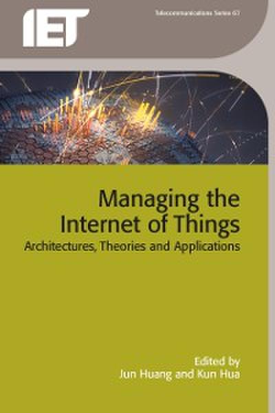 Managing the Internet of Things