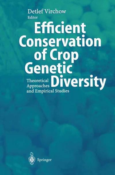 Efficient Conservation of Crop Genetic Diversity