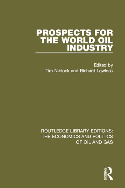 Prospects for the World Oil Industry