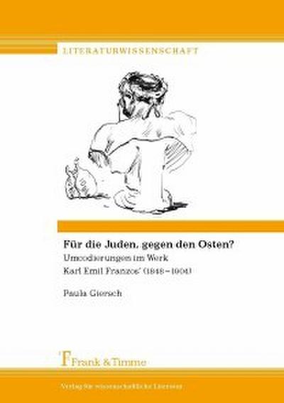 Für die Juden, gegen den Osten?