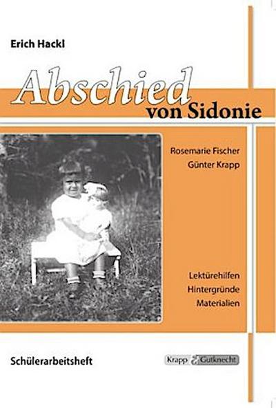 Abschied von Sidonie - Erich Hackl - Schülerarbeitsheft