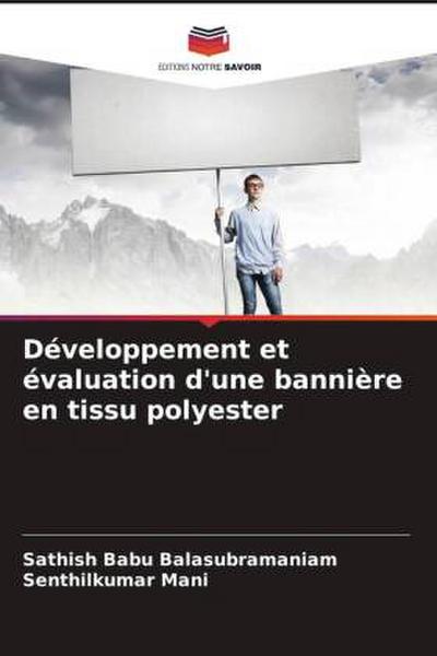 Développement et évaluation d’une bannière en tissu polyester