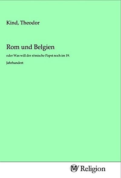 Rom und Belgien
