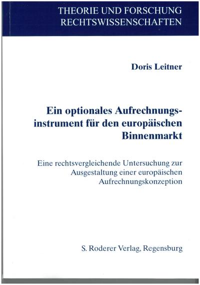 Ein optionales Aufrechnungsinstrument für den europäischen Binnenmarkt