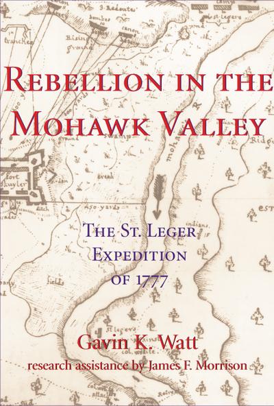 Rebellion in the Mohawk Valley