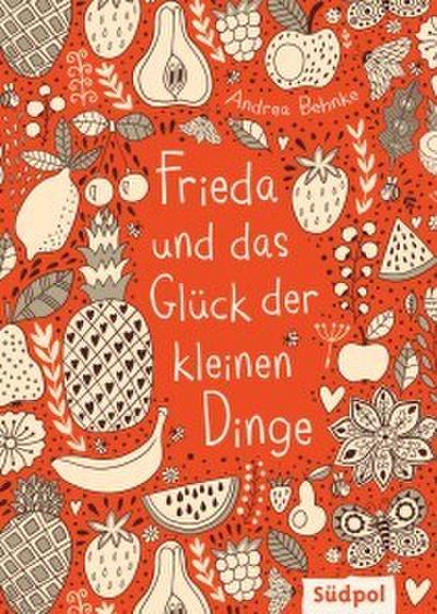 Frieda und das Glück der kleinen Dinge