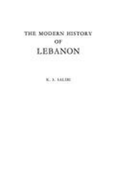 The Modern History of Lebanon.