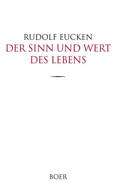 Der Sinn und Wert des Lebens