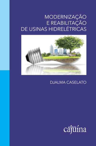 Modernização e reabilitação de usinas hidrelétricas