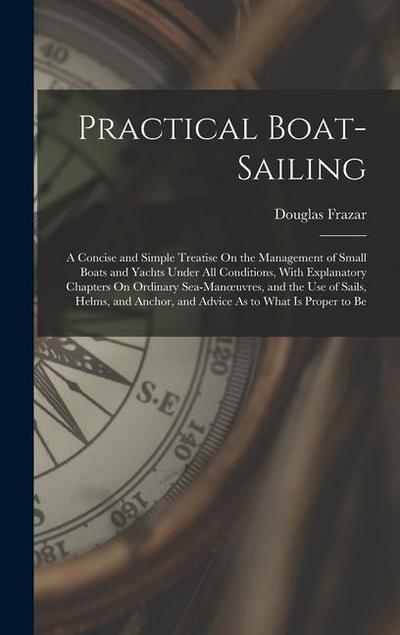 Practical Boat-Sailing