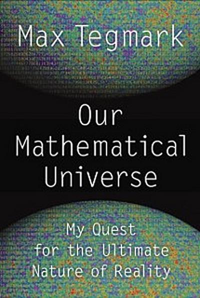 Our Mathematical Universe