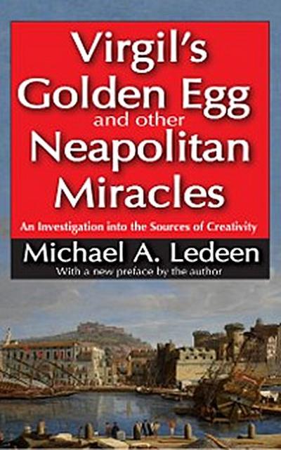 Virgil’s Golden Egg and Other Neapolitan Miracles