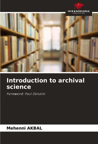 Introduction to archival science