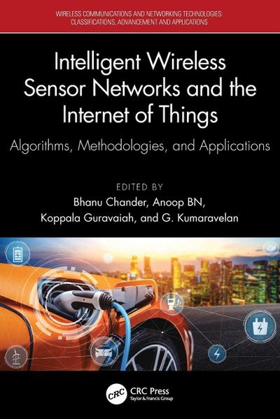 Intelligent Wireless Sensor Networks and the Internet of Things