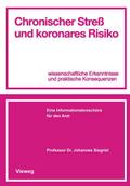 Chronischer Streß und koronares Risiko
