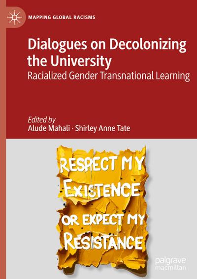 Dialogues on Decolonizing the University