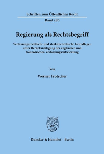 Regierung als Rechtsbegriff.