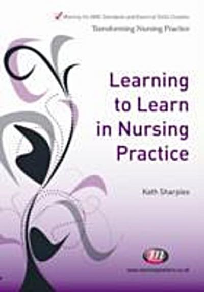 Learning to Learn in Nursing Practice