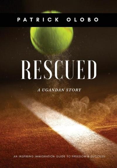 RESCUED, A Ugandan Story